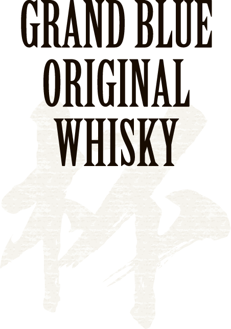 GRAND BLUE ORIGINAL WHISKY